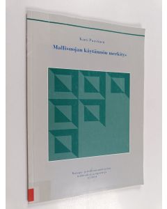 Kirjailijan Karri Puustinen käytetty kirja Mallisuojan käytännön merkitys