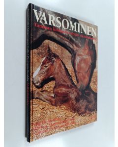 Kirjailijan Stig Holmstedt käytetty kirja Varsominen : tamman kiimasta varsan vieroitukseen