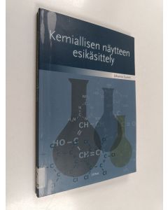 Kirjailijan Johanna Suomi käytetty kirja Kemiallisen näytteen esikäsittely