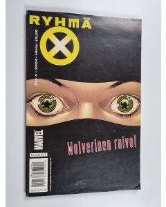 käytetty kirja X-men 4/2004 : Wolverinen raivo!