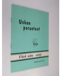 käytetty teos Uskon perusteet