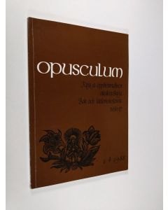 käytetty kirja Opusculum : Kirja- ja oppihistoriallinen aikakauskirja 1-4 1988 = Bok- och lärdomshistorisk tidskrift