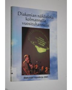 Tekijän Juhani Veikkola  käytetty kirja Diakonian näköaloja kolmannelle vuosituhannelle