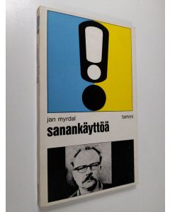 Kirjailijan Jan Myrdal käytetty kirja Sanankäyttöä