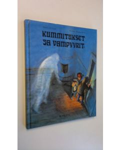 Kirjailijan Ulf Sindt käytetty kirja Kummitukset ja vampyyrit