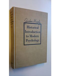 Kirjailijan Gardner Murphy käytetty kirja Historical Introduction to Modern Psychology