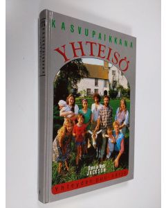 Kirjailijan Dave Jackson käytetty kirja Kasvupaikkana yhteisö
