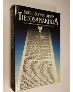 Tekijän Matti Eskola  käytetty kirja Suuri suomalainen tietosanakirja A-lip