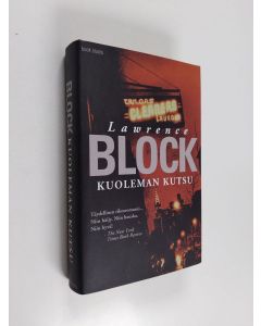 Kirjailijan Lawrence Block käytetty kirja Kuoleman kutsu