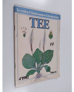 käytetty teos Tee - Terveiden elämäntapojen edistämislehti 4/1982