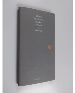 Kirjailijan Helene Schjerfbeck käytetty kirja Helene Schjerfbeckin ajatuksia taiteesta ja elämästä