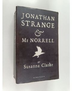 Kirjailijan Susanna Clarke käytetty kirja Jonathan Strange & Mr Norrell