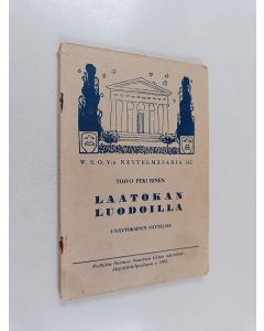 Kirjailijan Toivo Pekurinen käytetty teos Laatokan luodoilla