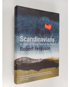 Kirjailijan Robert Ferguson käytetty kirja Scandinavians : in search of the soul of the north