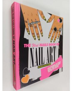 Kirjailijan Sharmadean Reid käytetty kirja The WAH nails book of nail art