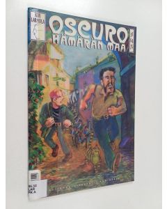 Kirjailijan Kivi Larmola käytetty teos Oscuro : hämärän maa = Once upon a time in the Obscure