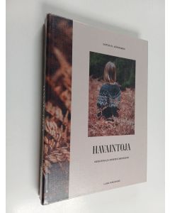 Kirjailijan Lotta H. Löthgren käytetty kirja Havaintoja