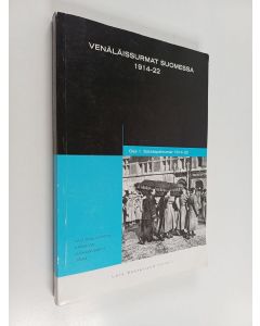 käytetty kirja Venäläissurmat suomessa 1914-22  : Sotatapahtumat 1918-22