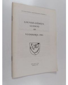 käytetty teos Lounias-Hämeen luonto 69 : Vuosikirja 1983
