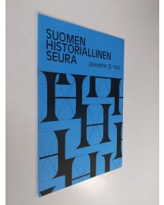 käytetty teos Suomen historiallinen seura : jäsenlehti 3/1986
