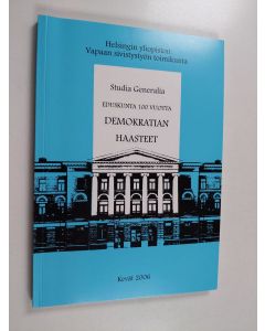 Kirjailijan Harri Westermarck & Miia Pesonen käytetty kirja Eduskunta 100 vuotta : demokratian haasteet