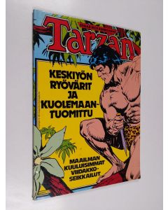 Kirjailijan Edgar Rice Burroughs käytetty kirja Tarzan : Keskiyön ryövärit ja kuolemaantuomittu