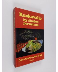 Kirjailijan Doris Grant käytetty kirja Ruokavalio hyvänolon perustana