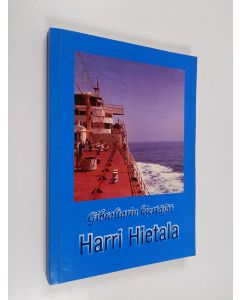 Kirjailijan Harri Hietala käytetty kirja Gibraltarin kiertäjät