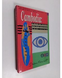 Kirjailijan Brian Fawcett käytetty kirja Cambodia