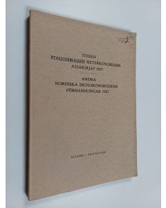 Tekijän O. Heikinheimo  käytetty kirja Toisen pohjoismaisen metsäkongressin asiakirjat : 1927 = Andra nordiska skogskongressens förhandlingar