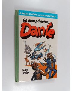 Kirjailijan Bengt Linder käytetty kirja Ge dom på kulan, Dante