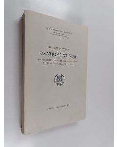 Kirjailijan Gunnar Wertelius käytetty kirja Oratio continua : das verhältnis zwischen glaube und gebet in der theologie martin luthers