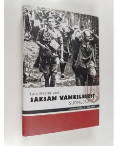 Kirjailijan Lars Westerlund käytetty kirja Saksan vankileirit Suomessa ja raja-alueilla 1941-44