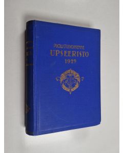 Kirjailijan L.J. [Lahja Johannes]; Wallden Aalto [Valakivi] käytetty kirja Puolustusvoimiemme upseeristo 1929