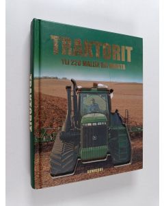 Kirjailijan Michael Williams käytetty kirja Traktorit : yli 220 mallia eri maista