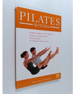 Kirjailijan Kellina Stewart käytetty kirja Pilates kotona