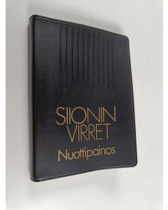 Tekijän Vilhelmi Malmivaara  käytetty kirja Siionin virret : nuottipainos : virsikirja kotihartauden tarpeeksi