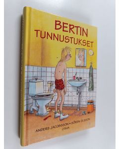 Kirjailijan Anders Jacobsson & Sören Olsson käytetty kirja Bertin tunnustukset