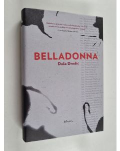 Kirjailijan Dasa Drndic käytetty kirja Belladonna