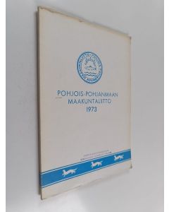 käytetty kirja Pohjois-Pohjanmaan maakuntaliitto 1973