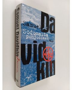 Kirjailijan Samuel Davidkin käytetty kirja Sodomasta pohjoiseen : romaani