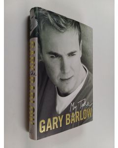 Kirjailijan Gary Barlow käytetty kirja My take