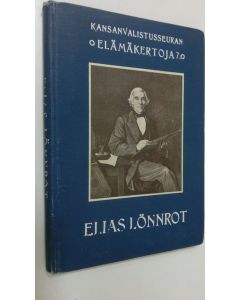 Kirjailijan O. A. Kallio käytetty kirja Elias Lönnrot