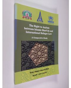 Kirjailijan Ahmed Abou-El-Wafa käytetty kirja The right to Asylum between Islamic Shari'ah and international refugee law - a comparative study