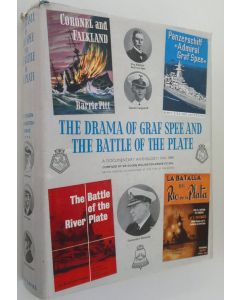 käytetty kirja The drama of Graf Spee and the battle of the Plate : a documentary anthology 1914-1964