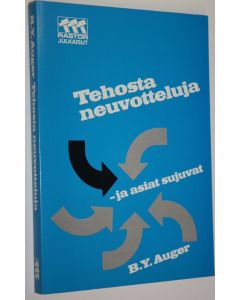 Kirjailijan B. Y Auger käytetty kirja Tehosta neuvotteluja