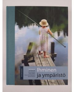 Kirjailijan Jari Niemelä käytetty kirja Ihminen ja ympäristö