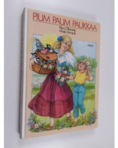 Kirjailijan Maija Simojoki & Ritva Ollaranta käytetty kirja Pium paum paukkaa