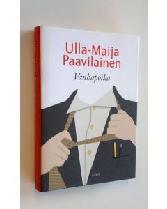 Kirjailijan Ulla-Maija Paavilainen käytetty kirja Vanhapoika (UUSI)
