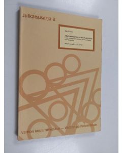 Kirjailijan Kari Niinistö käytetty kirja Aikuiskoulutus ja sen evaluointi : uusia sovellutuksia lähinnä tulkinnallisesta näkökulmasta